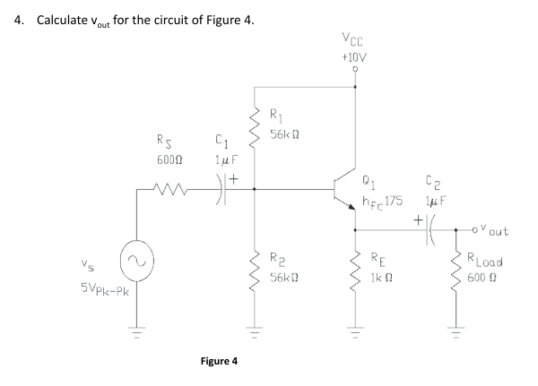 Solved 4. Calculate vout for the circuit of Figure 4. VCC | Chegg.com