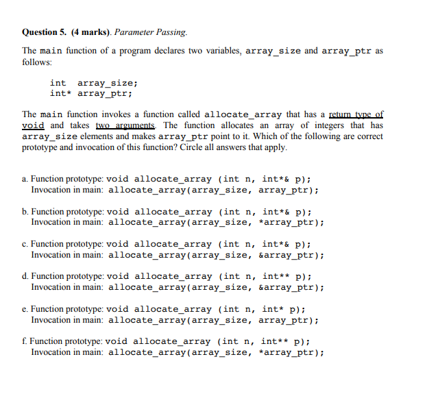 Solved Question 5. (4 marks). Parameter Passing. The main | Chegg.com