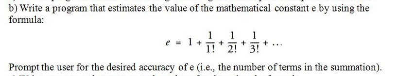 Solved b) Write a program by c++that estimates the value of | Chegg.com