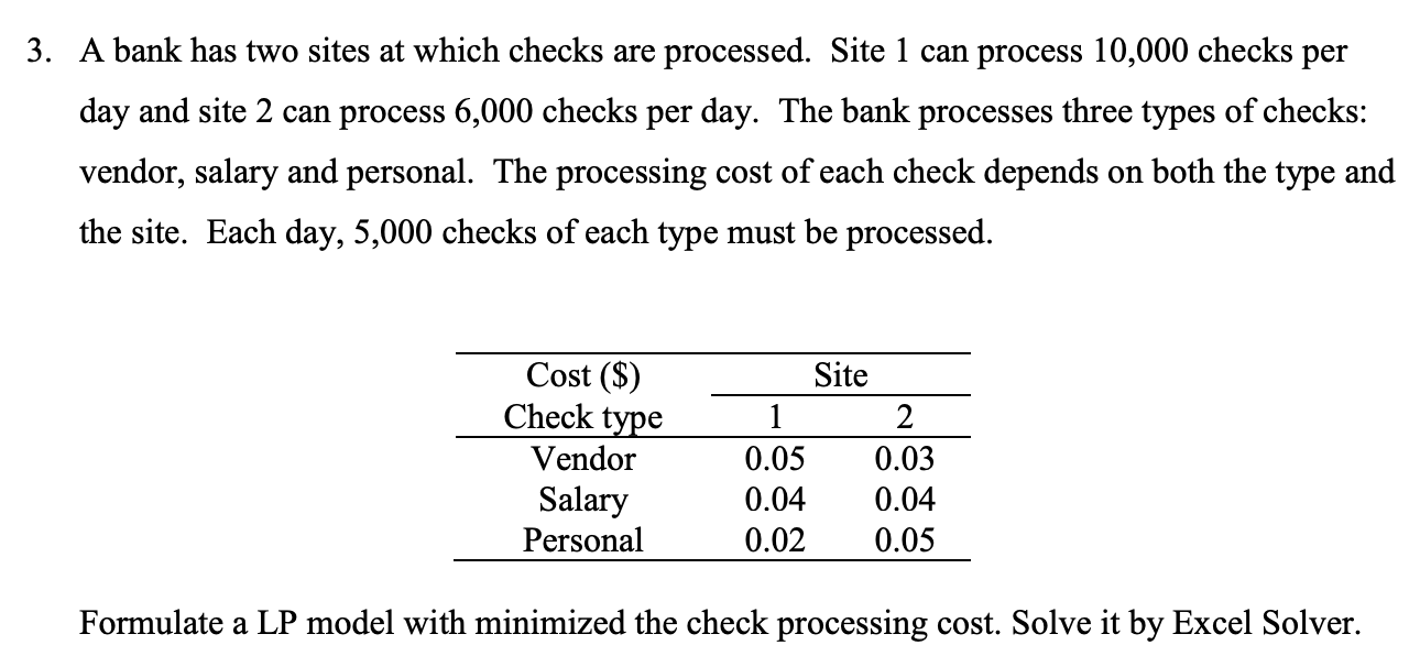 Solved 3. A bank has two sites at which checks are | Chegg.com