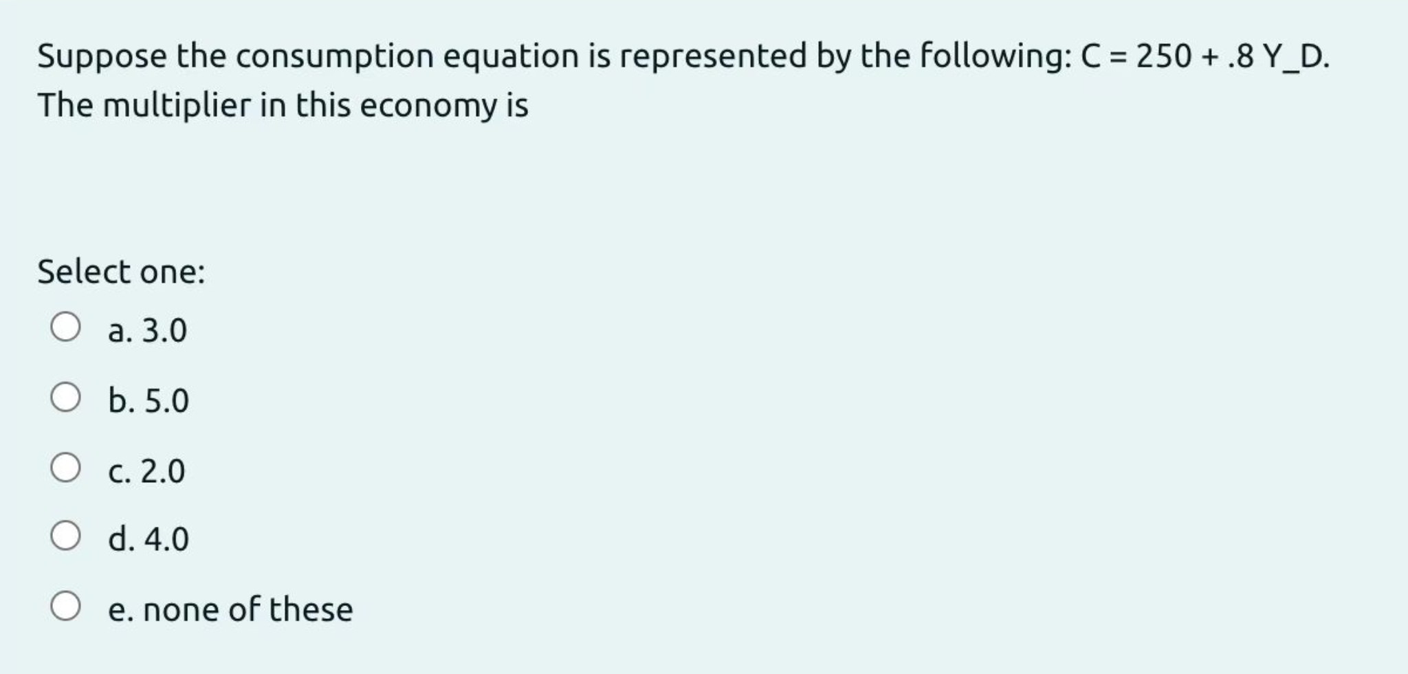 Solved Suppose The Consumption Equation Is Represented By | Chegg.com