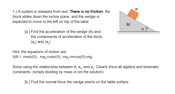 Solved 1.) A system is released from rest. There is no | Chegg.com