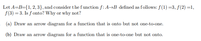 Solved Let A=B={1,2,3}, ﻿and consider the function f:A→B | Chegg.com