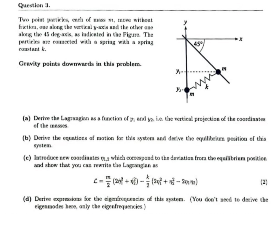 Solved Two point particles, each of mass m, move without | Chegg.com