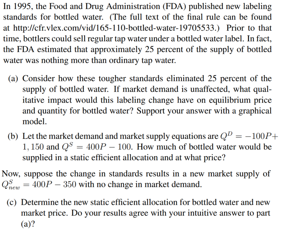 Solved In 1995, the Food and Drug Administration (FDA)