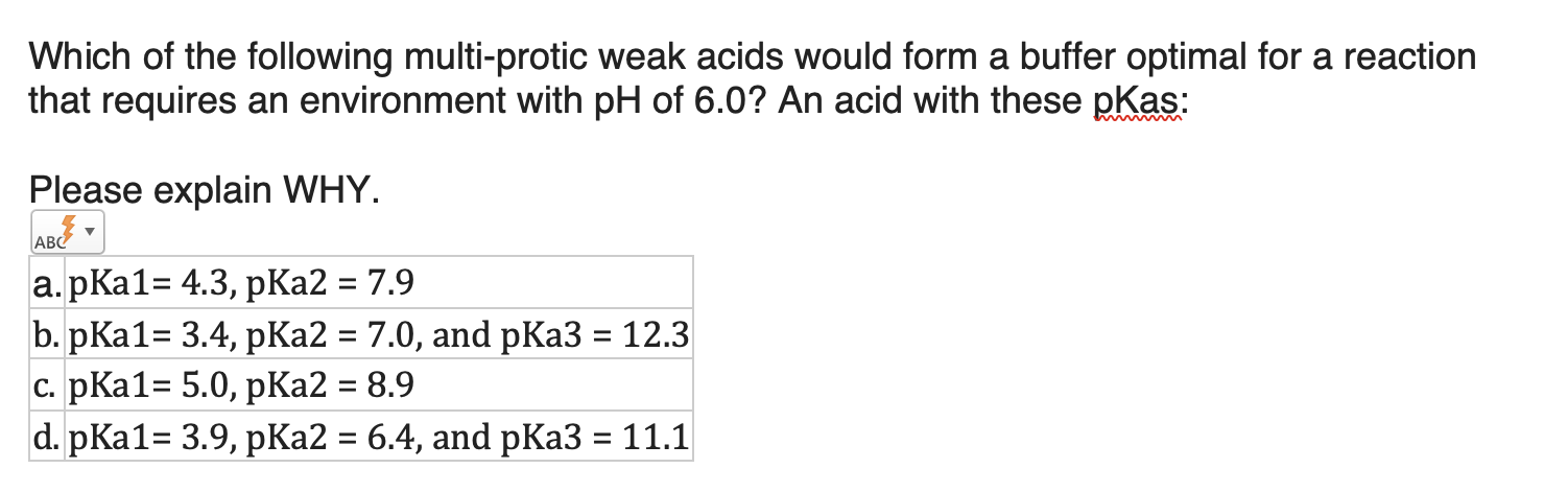 Solved Which of the following multi-protic weak acids would | Chegg.com