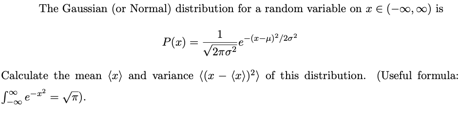 Solved The Gaussian (or Normal) distribution for a random | Chegg.com
