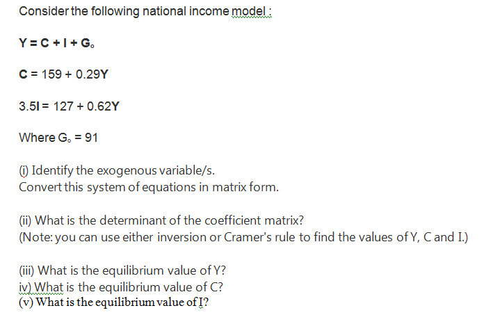 Solved Consider the following national income model: Y= C + | Chegg.com