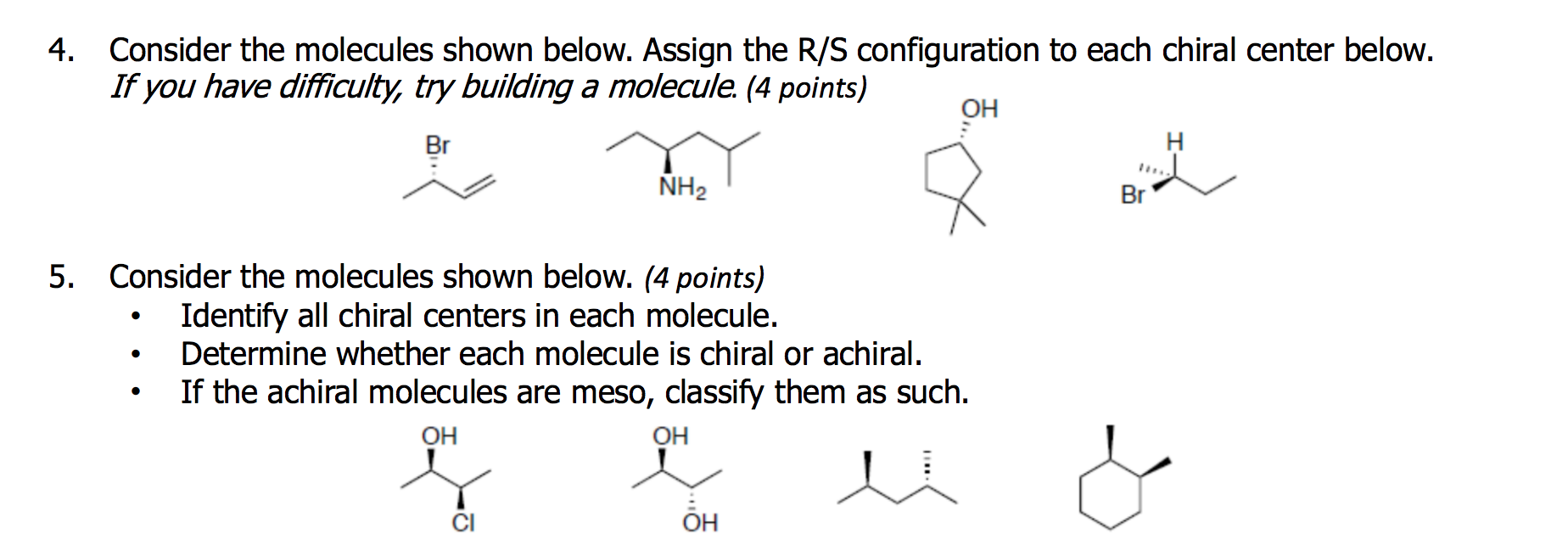 Solved 4. Consider The Molecules Shown Below. Assign The R/S | Chegg.com