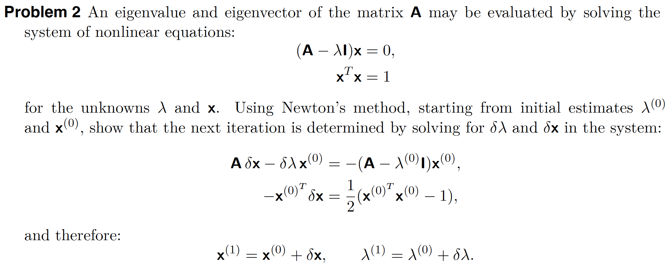Solved Problem 2 An eigenvalue and eigenvector of the matrix | Chegg.com