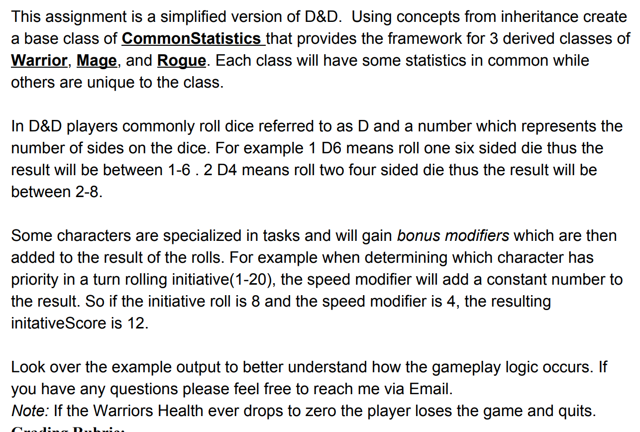 This assignment is a simplified version of D&D. Using