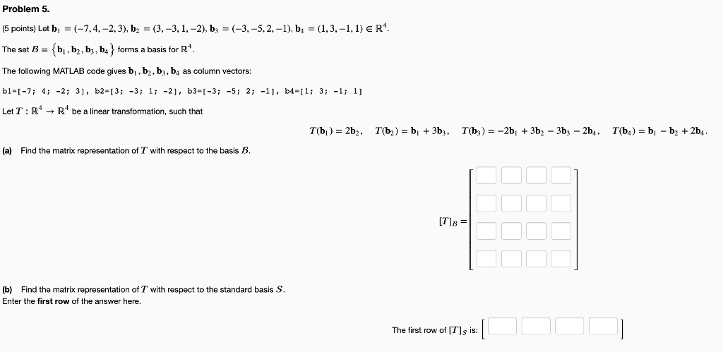 Solved Problem 5. (5 points) Let b₁ = (-7, 4, −2, 3), b₂ = | Chegg.com