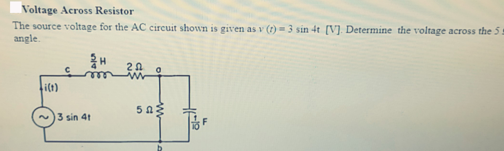 Solved The source voltage for the AC circuit shown is given | Chegg.com