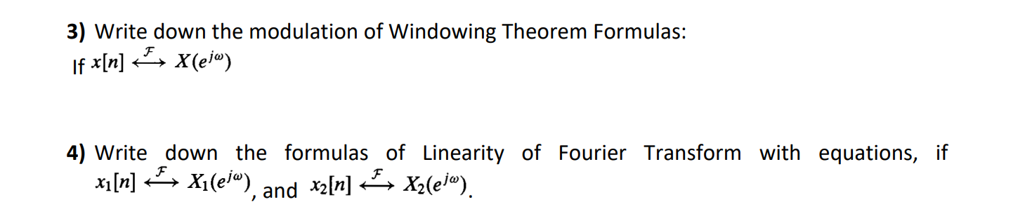 Solved 3) Write down the modulation of Windowing Theorem | Chegg.com