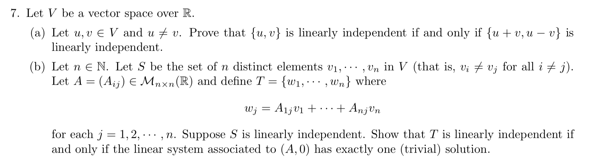 Solved 7 Let V Be A Vector Space Over R A Let U V E Chegg Com