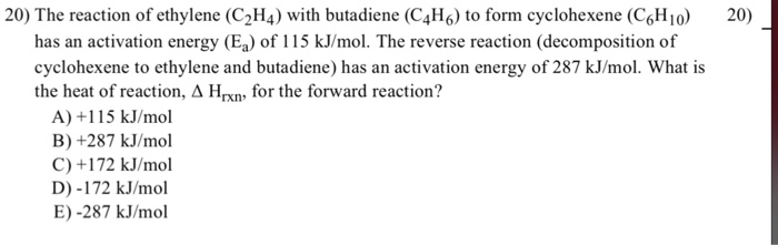 Solved The reaction of ethylene C2H4 with butadiene C4H6