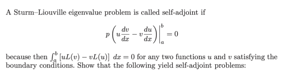 A Sturm-Liouville Eigenvalue Problem Is Called | Chegg.com