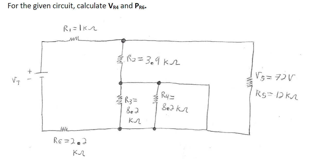 Solved For the given circuit, calculate VR4 and PR6. Ri=1kn | Chegg.com