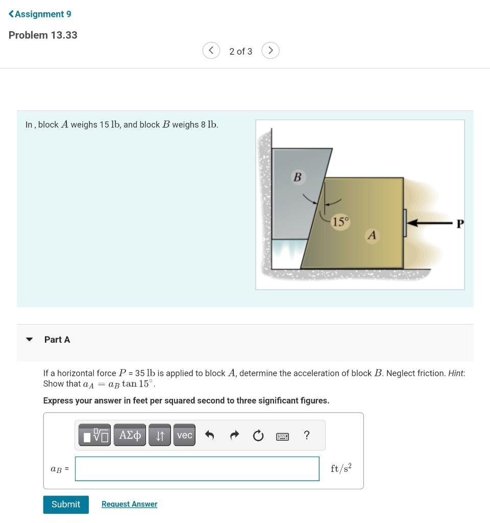 Solved ( 2 Of 3 In , Block A Weighs 15lb, And Block B Weighs | Chegg.com