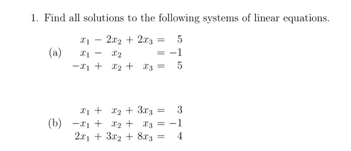 Solved 1. Find all solutions to the following systems of | Chegg.com