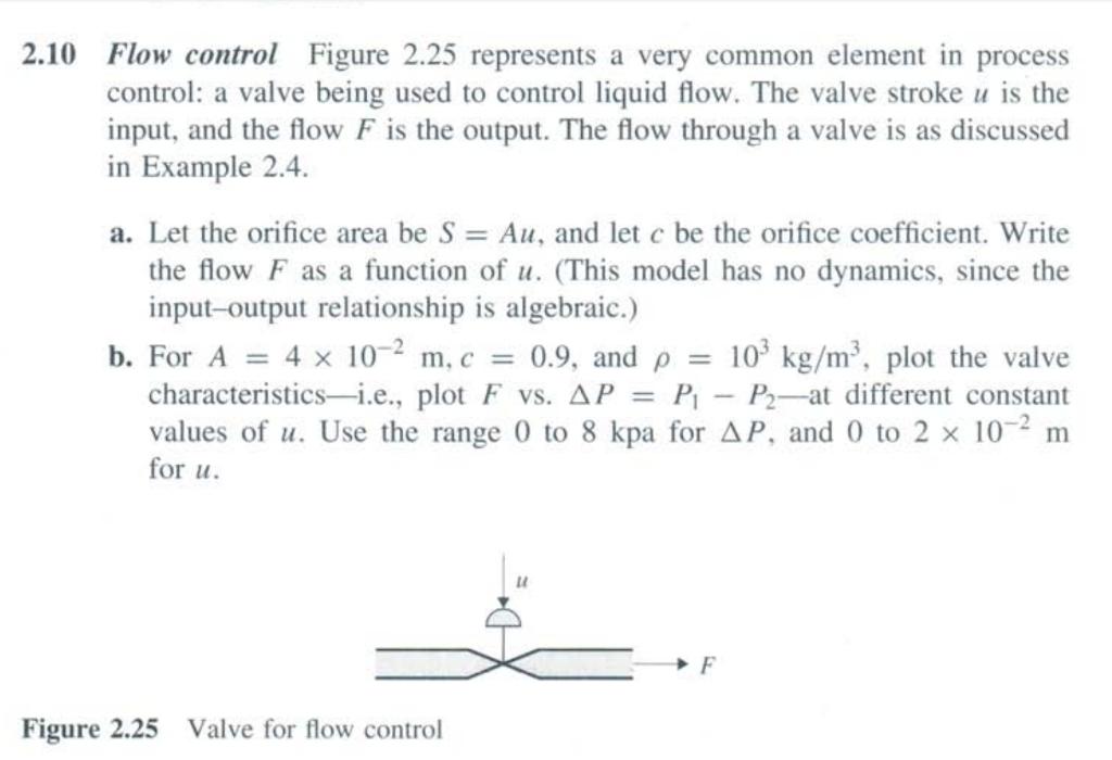 Solved 2.10 Flow control Figure 2.25 represents a very | Chegg.com