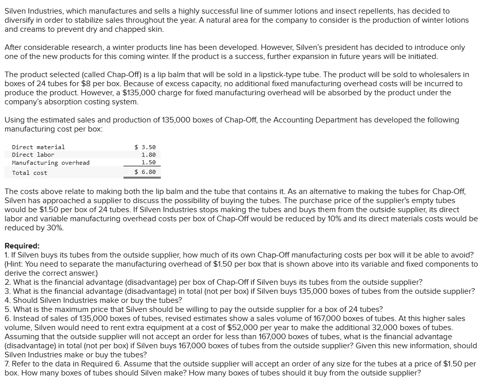 Solved Silven Industries, which manufactures and sells a