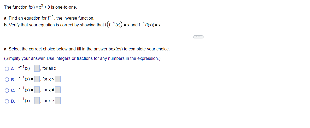 Solved The function f(x)=x3+8 is one-to-one. a. Find an | Chegg.com