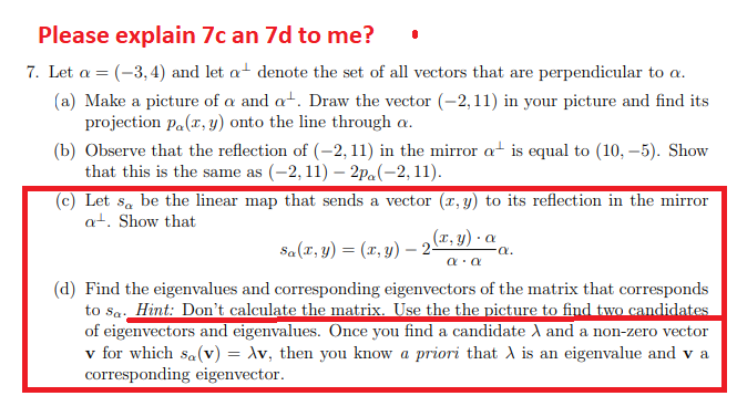 Solved Please explain 7c an 7d to me? 7. Let a =(-3, 4) and | Chegg.com