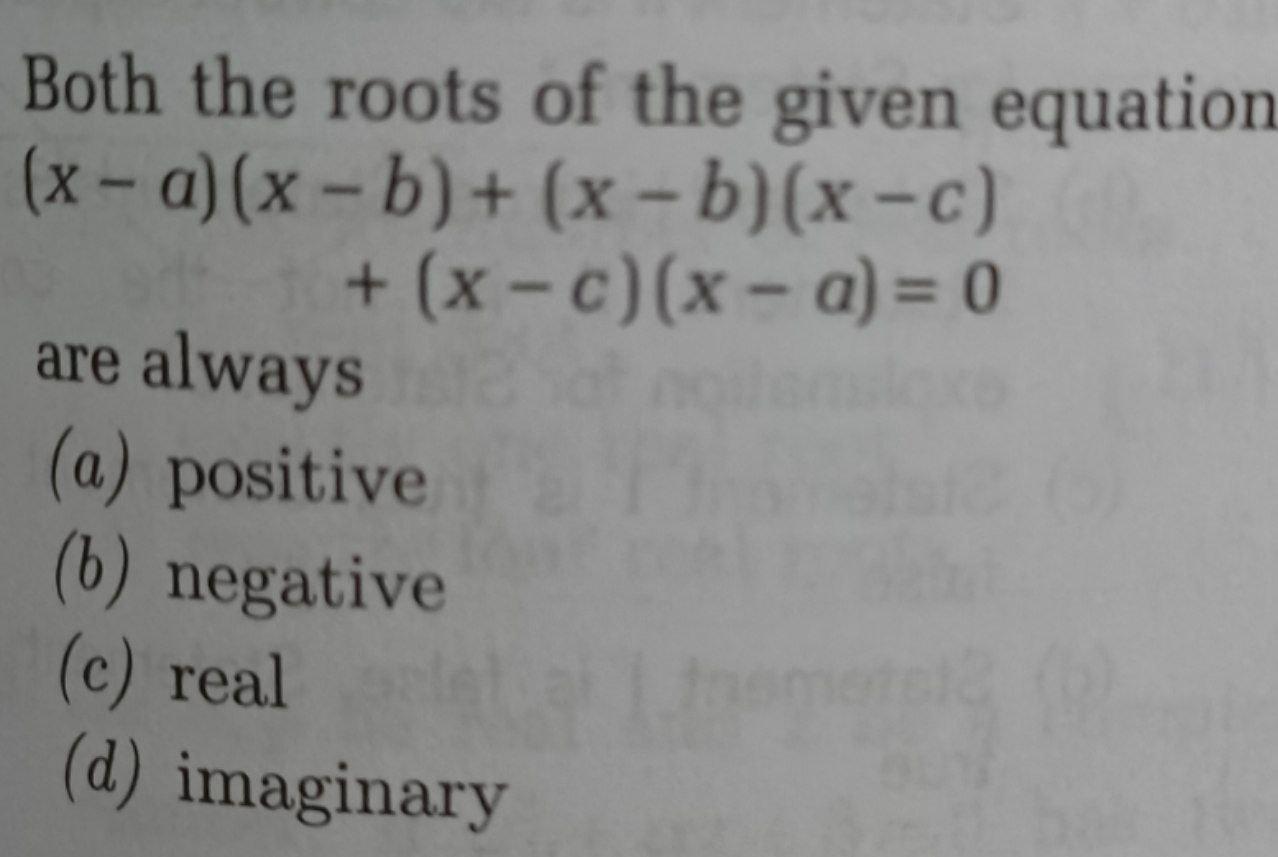 Solved Both The Roots Of The Given Equation (x - A) (x - B) | Chegg.com