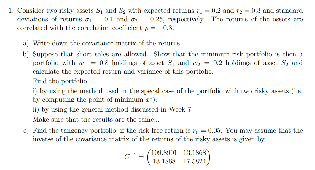 Consider two risky assets S1 and S2 with expected | Chegg.com