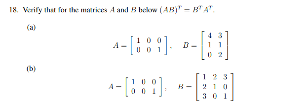 Solved 18. Verify That For The Matrices A And B Below (AB)T | Chegg.com