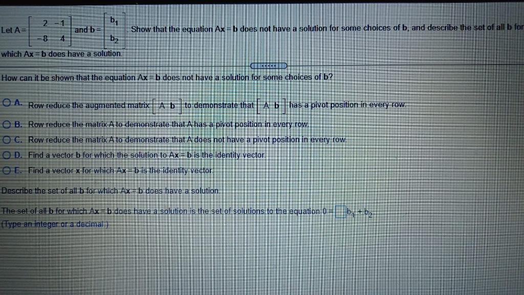 Solved 2 -1 Bi Let A= And B Show That The Equation Ax=b Does | Chegg.com