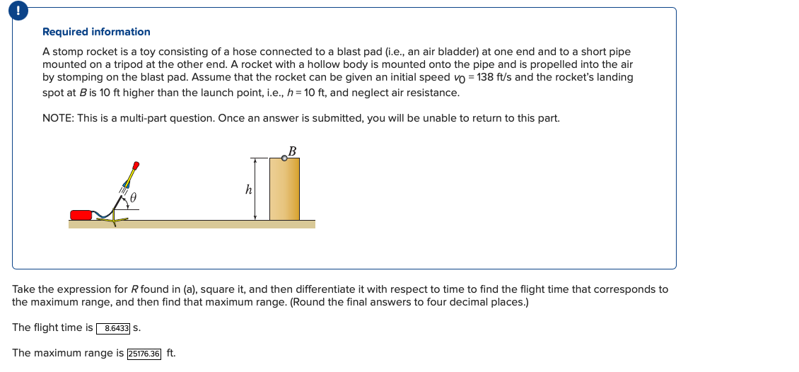 Required information
A stomp rocket is a toy consisting of a hose connected to a blast pad (i.e., an air bladder) at one end