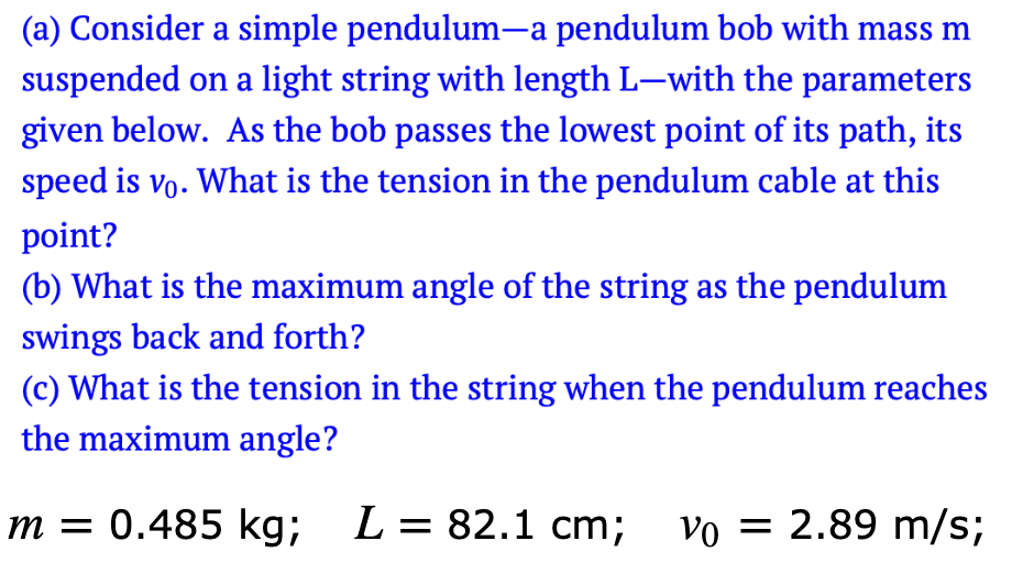 Solved (a) Consider A Simple Pendulum-a Pendulum Bob With | Chegg.com