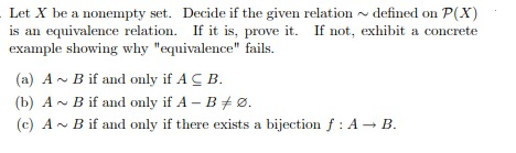 Solved Let X Be A Nonempty Set. Decide If The Given Relation | Chegg.com