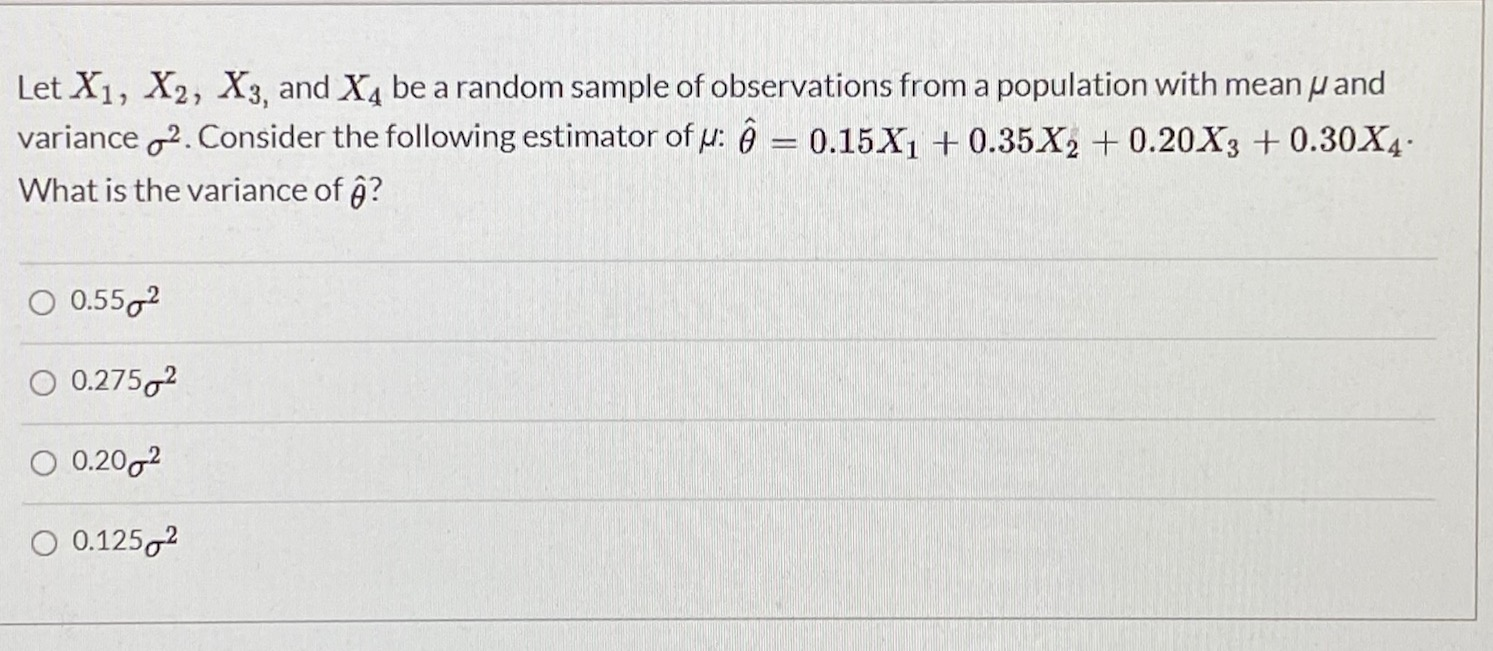 Solved Let X1 X2 X3 And X4 Be A Random Sample Of