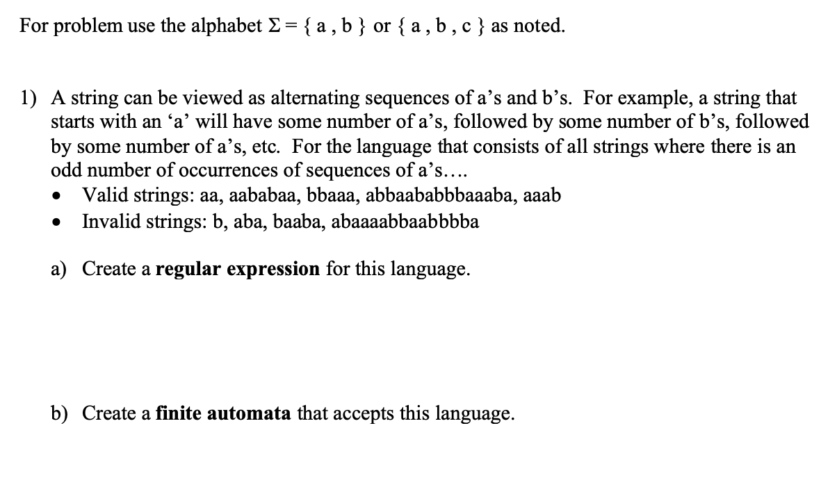 Solved For Problem Use The Alphabet ? = {a,b } Or { A,b,c} | Chegg.com