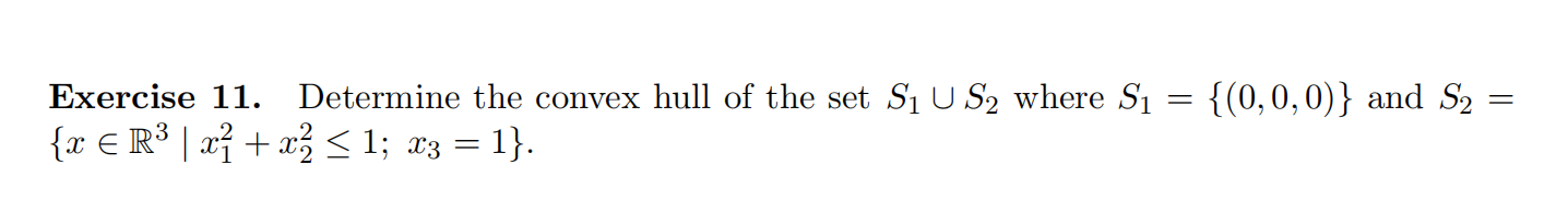 Exercise 11. Determine the convex hull of the set | Chegg.com