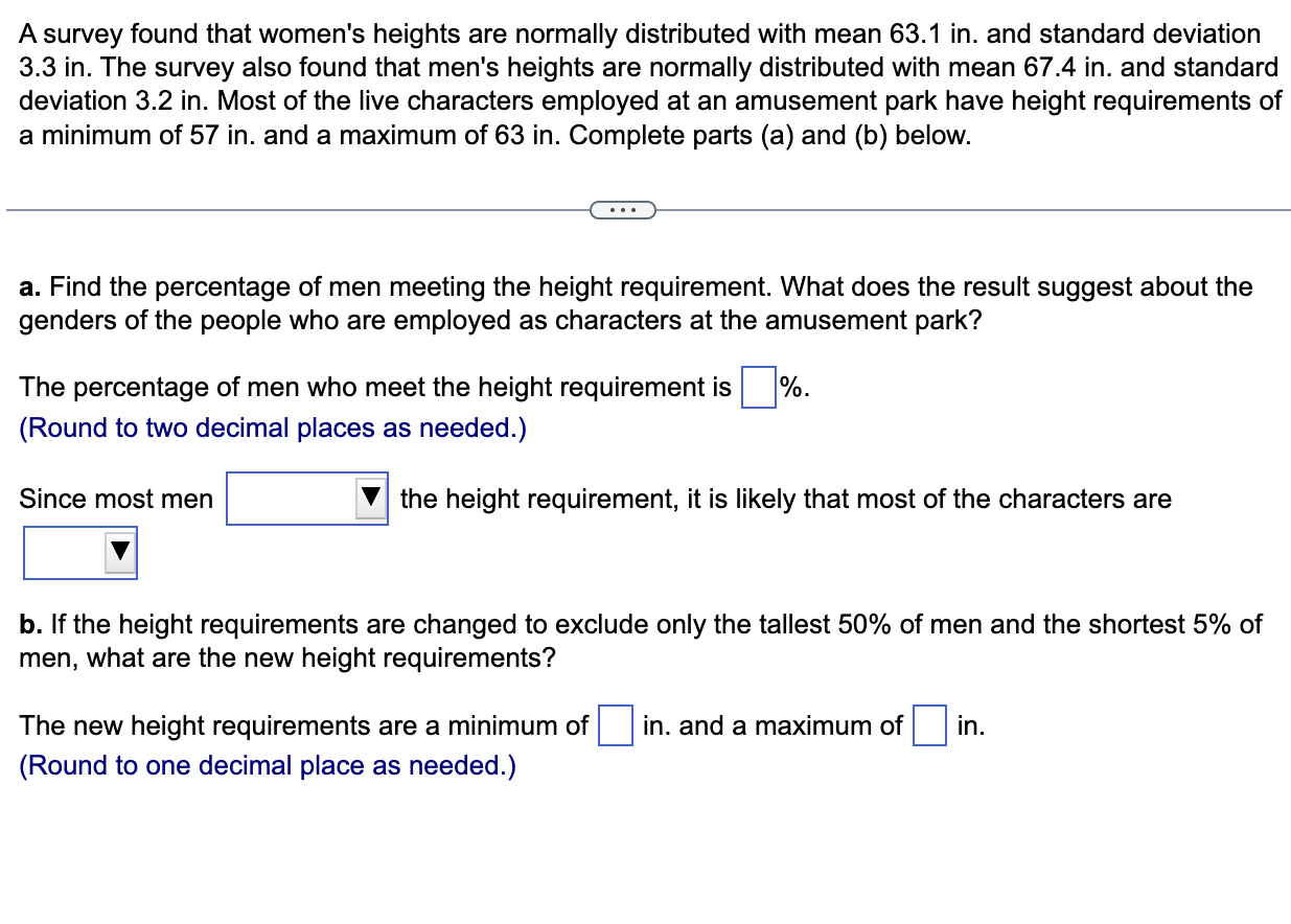 Solved A survey found that women's heights are normally | Chegg.com
