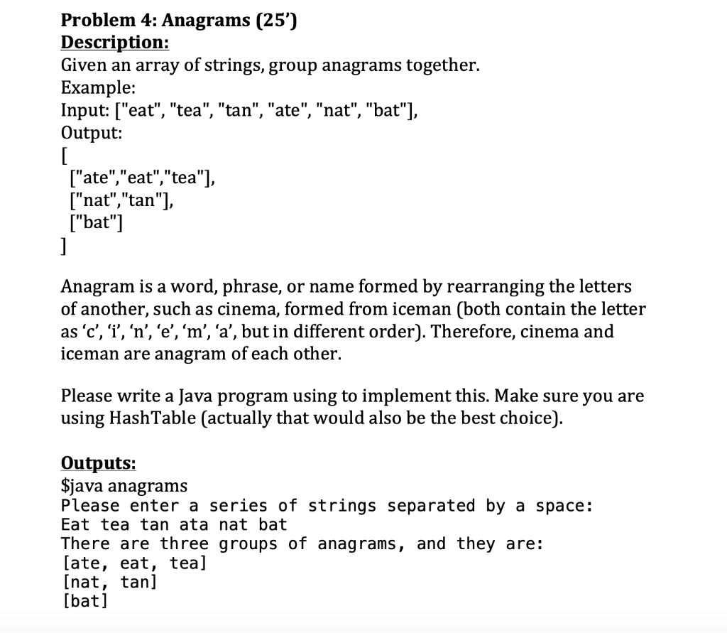 Solved Problem 4 Anagrams 25 Description Given An Ar Chegg Com