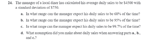 Solved 24. The manager of a local diner has calculated his | Chegg.com