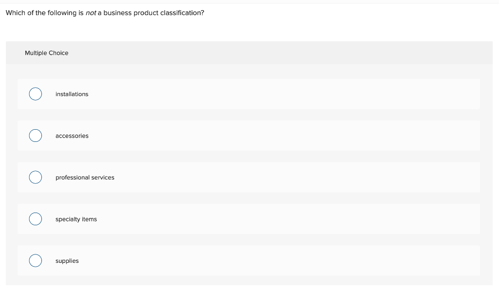 Solved Which of the following is not a business product | Chegg.com