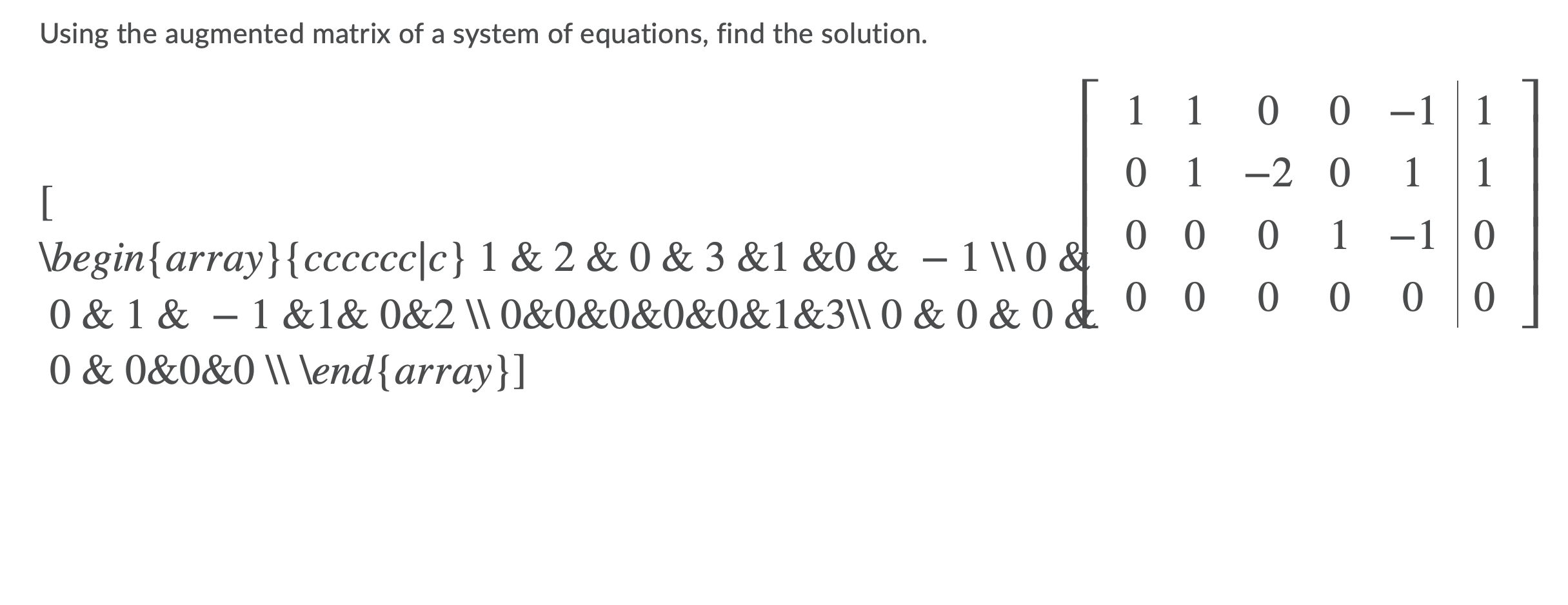 Solved Using the augmented matrix of a system of equations, | Chegg.com