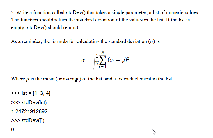 Solved 3. Write a function called stdDev() that takes a | Chegg.com