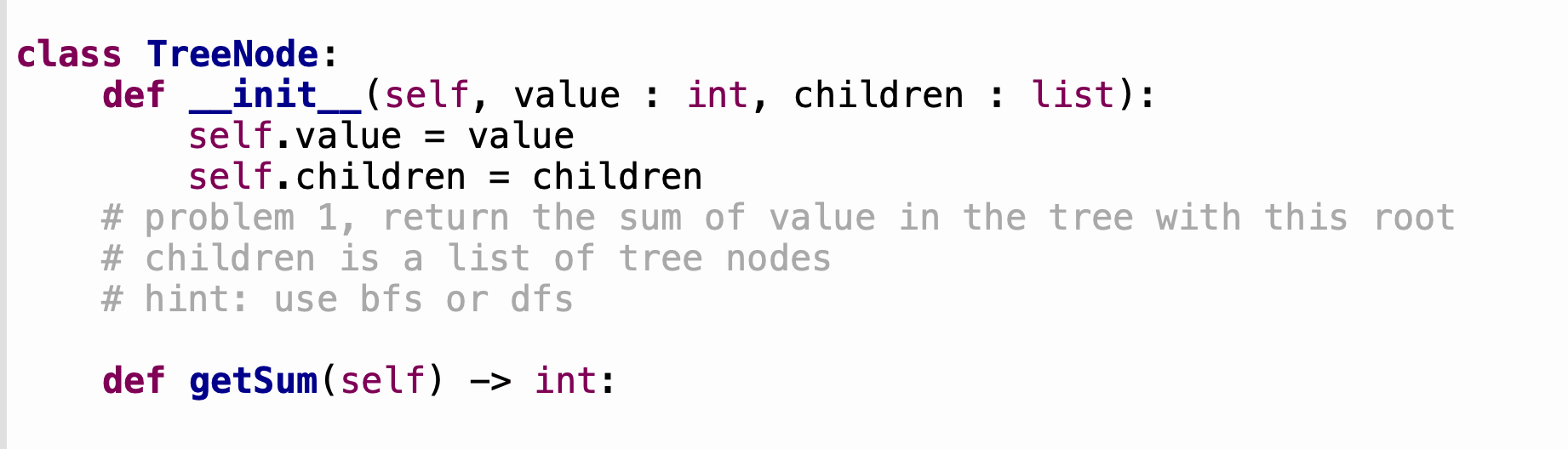 Solved class TreeNode: def init (self, value : int, children | Chegg.com