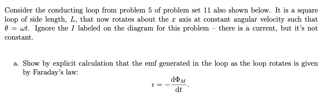 Solved Consider the conducting loop from problem 5 of | Chegg.com