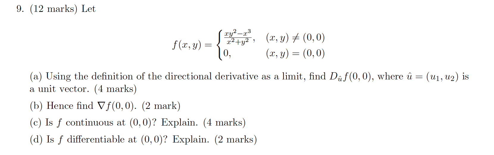 Solved 9 12 Marks Let F X Y X2 Y2 X Y 0 0 Chegg Com