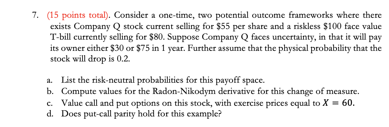 Solved 7. (15 points total). Consider a one-time, two | Chegg.com