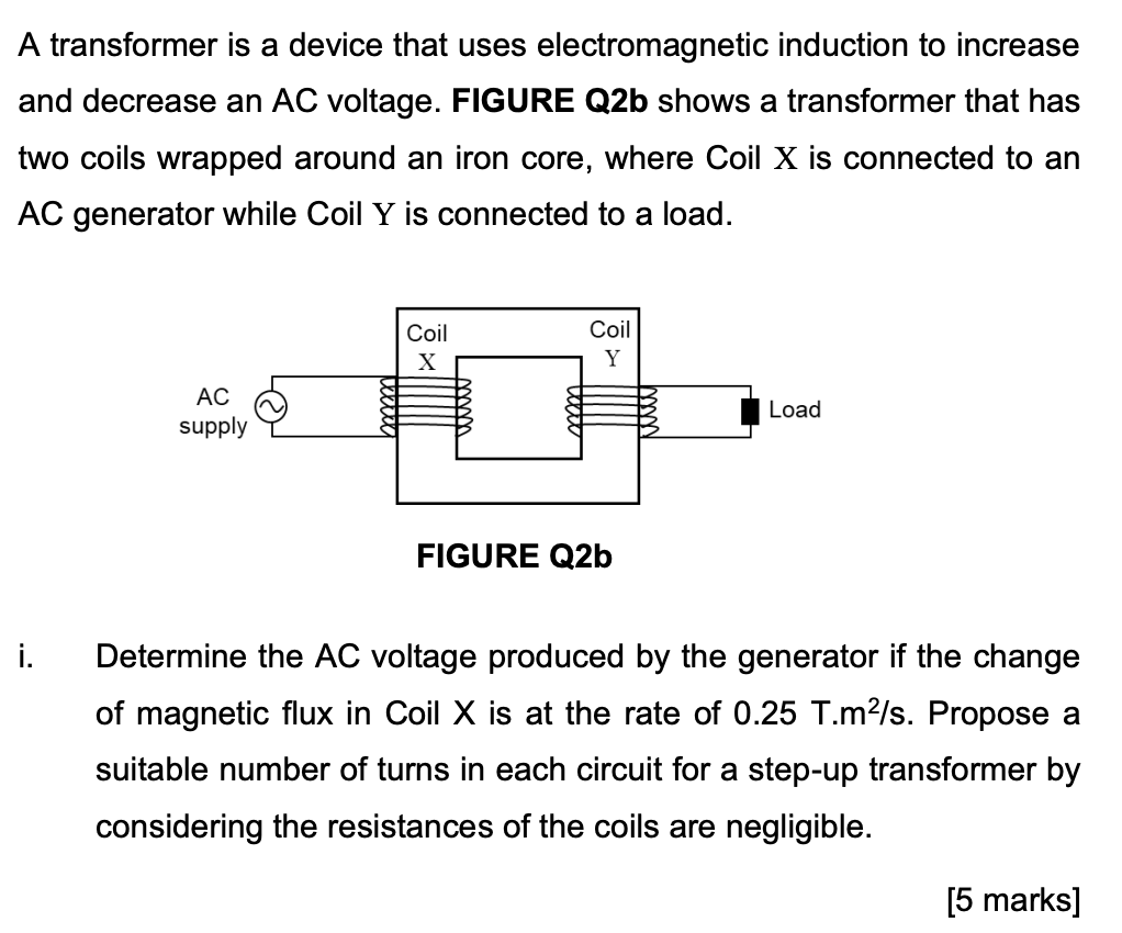 Solved A transformer is a device that uses electromagnetic | Chegg.com