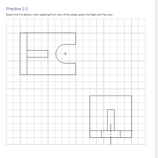 Solved Practice 2.2 Sketch the Full Section View replacing | Chegg.com